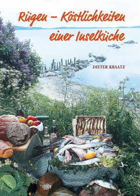 Kochbuch - Rügen - Köstlichkeiten einer Inselküche